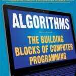 Demystifying Algorithms: Unveiling the Building Blocks of Coding